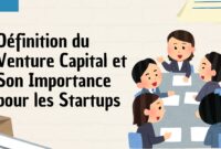 Définition du Venture Capital Définition du Venture Capital