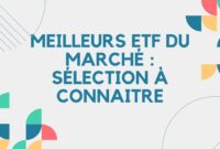 Meilleurs ETF du Marché